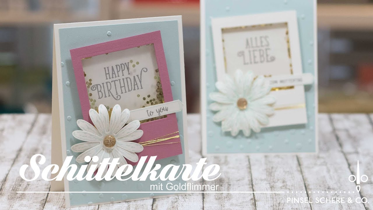 Schüttelkarte mit Goldflimmer | Gänseblümchengruß | Tutorial | Stampin' Up!