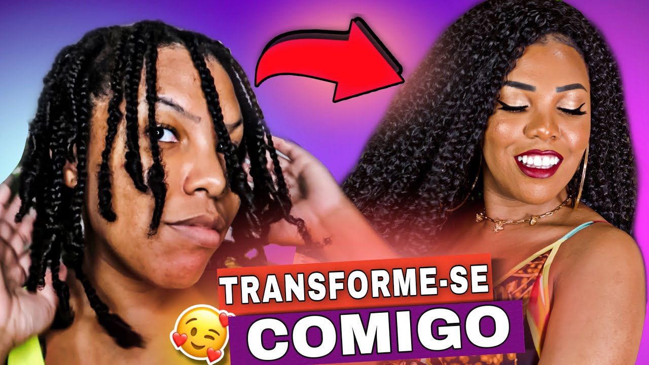 TRANSFORME-SE COMIGO - CABELO - MAQUIAGEM - LOOK COMPLETO POR LUANY CRISTINA