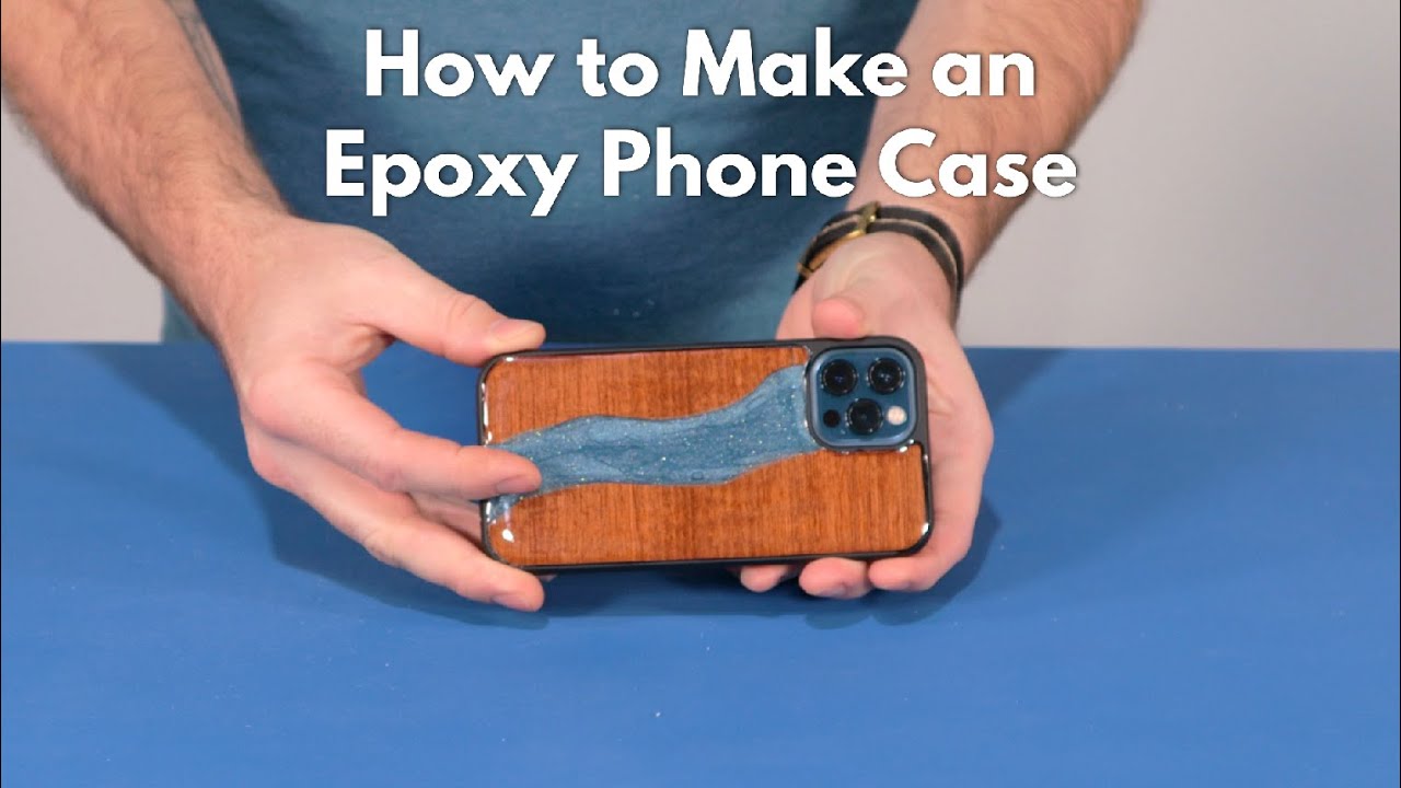 How to make an Epoxy Phone Case