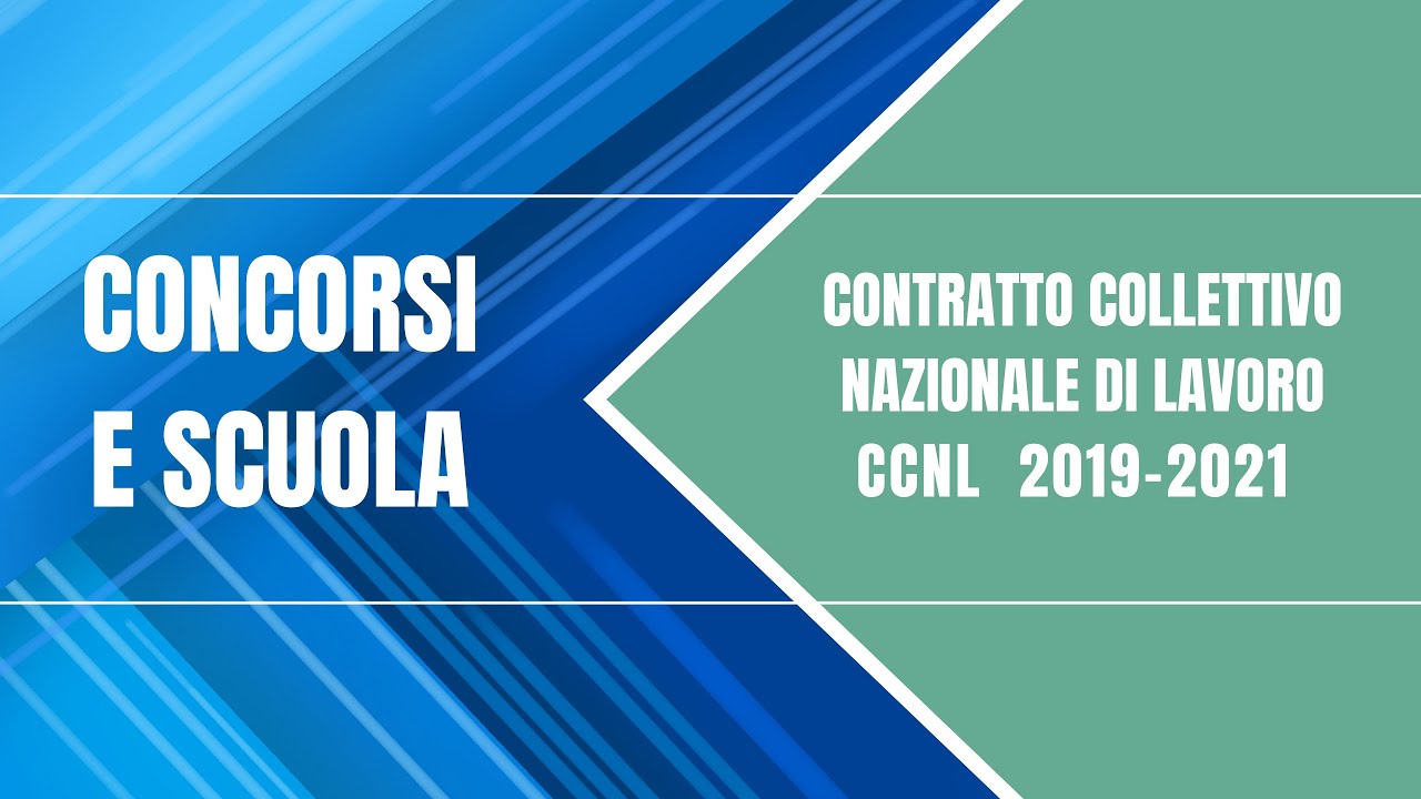 Il Contratto Collettivo Nazionale di Lavoro (CCNL 2019-2021)
