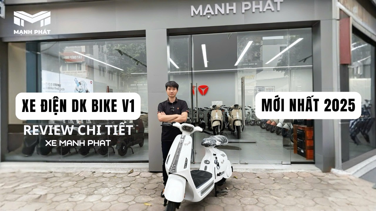 [ REVIEW ] XE ĐIỆN DK BIKE V1 MỚI NHẤT 2025 - KIỂU DÁNG THỜI TRANG VÀ CÁ TÍNH