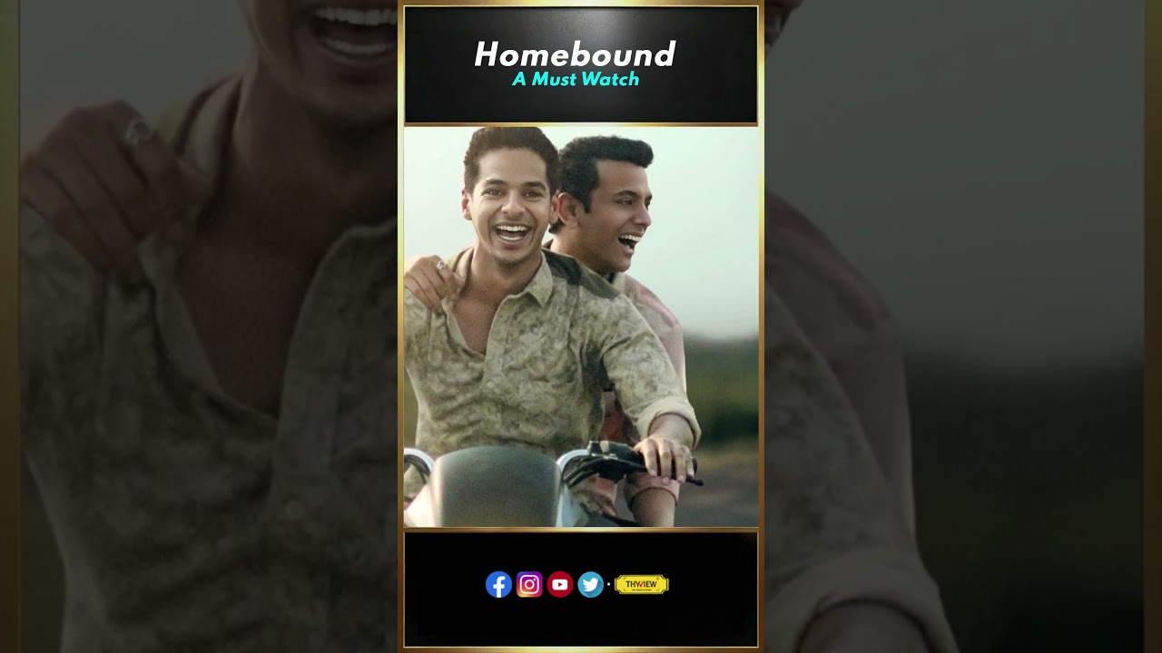 Homebound: Обязательно к просмотру | Ишан К | Вишал Дж | Джанхви К | Мартин Скорсезе | THYVIEW