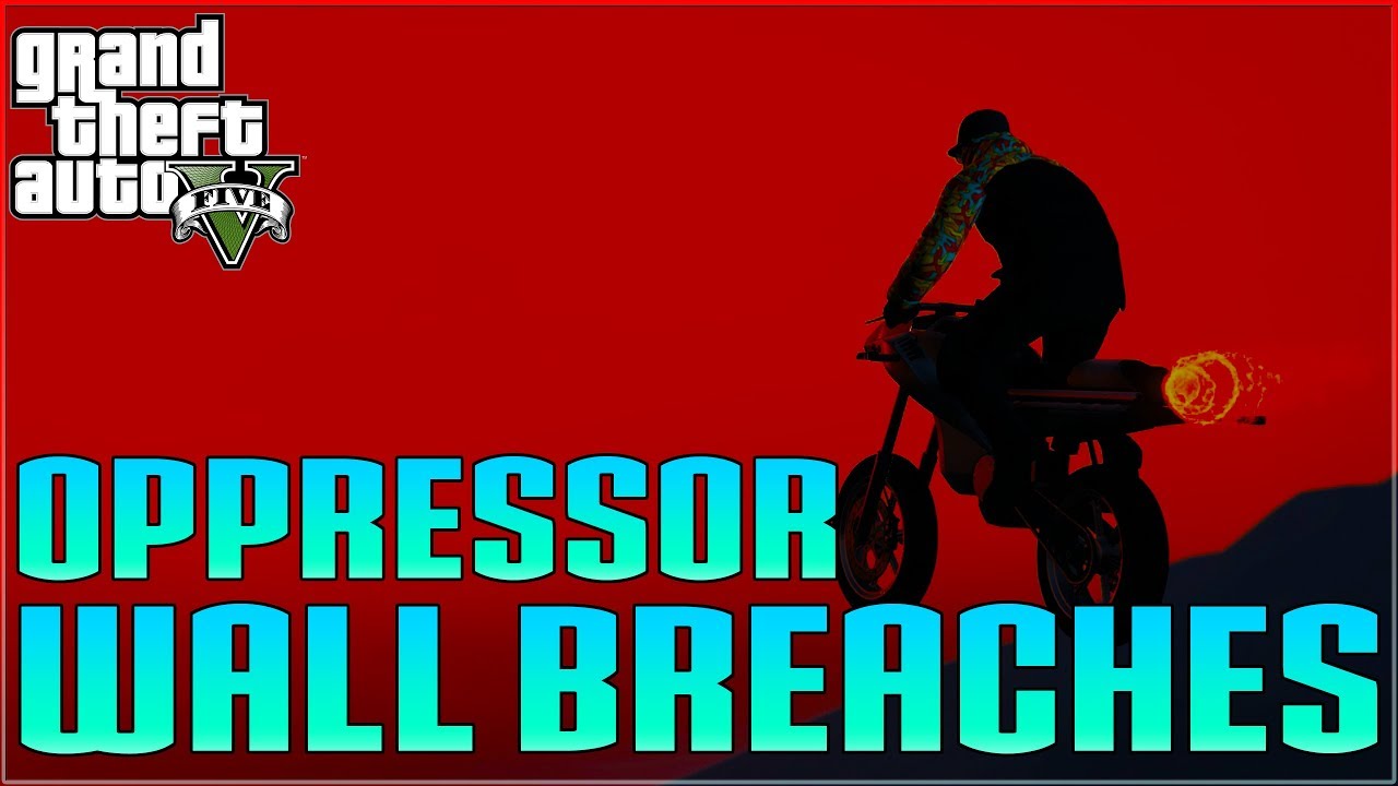 Top 5 Oppressor Wall Breaches (GTA 5 Online)
