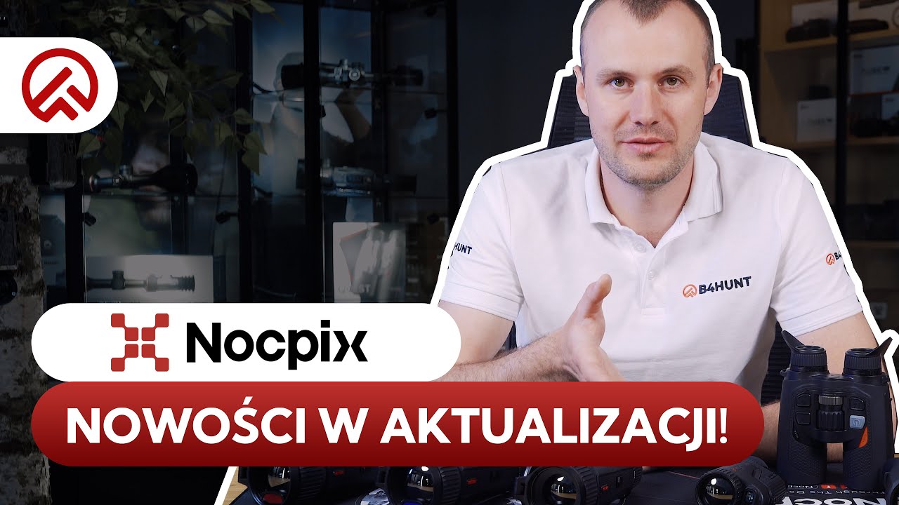 Aktualizacja NOCPIX! Jak ustawiać KALKULATOR BALISTYCZNY?