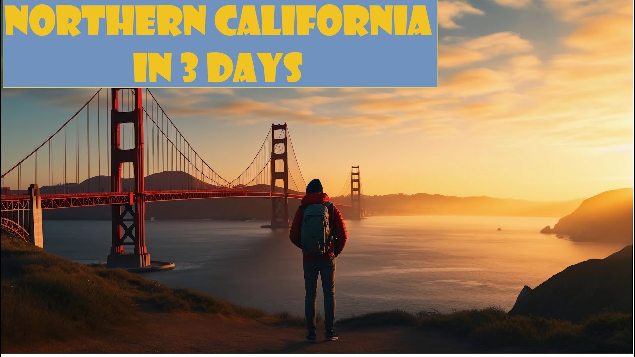 How to explore Northern California in 3 days! (Trip Guide)