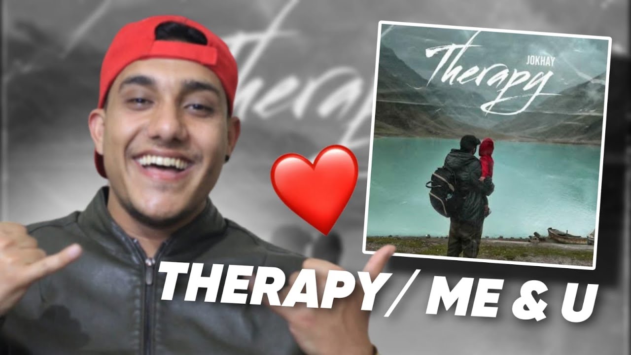 Therapy ||  Me & You || Jokhay, Shareh, JJ47, Talhah Yunus ,Talha Anjum || react ||