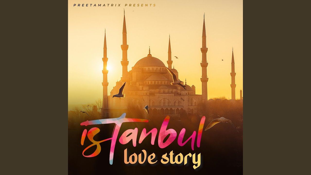 Istanbul Love Story
