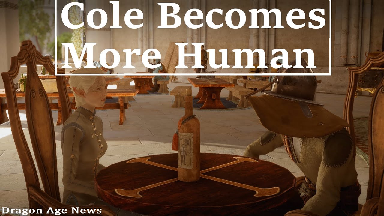 Cole Becomes More Human