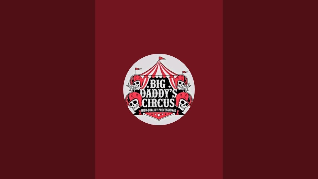 Big Daddy's Circus 🎪 is live!
