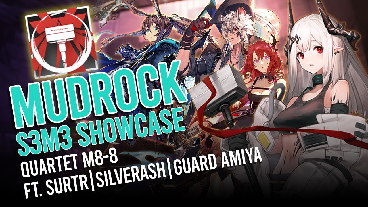 [Arknights] Mudrock S3M3 Showcase #1: 4 Operators M8-8 Challenge Mode feat. SilverAsh,Surtr & Amiya