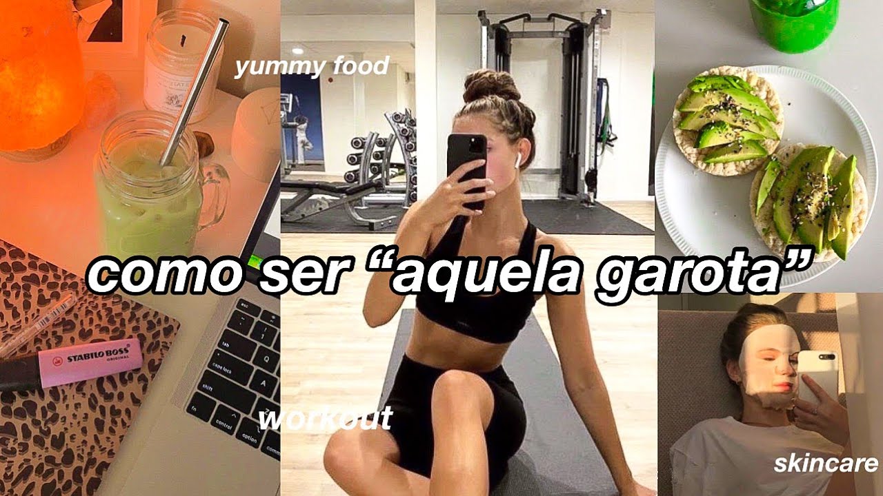 como se tornar  ‘’AQUELA GAROTA’’ || becoming that girl! *guia completo*
