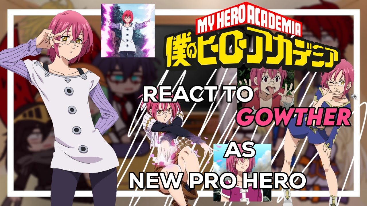 Pro Heroes react to Gowther as New Pro Hero | Gacha Club | Mha x Nnt \\ 1/1 🇧🇷🇺🇸
