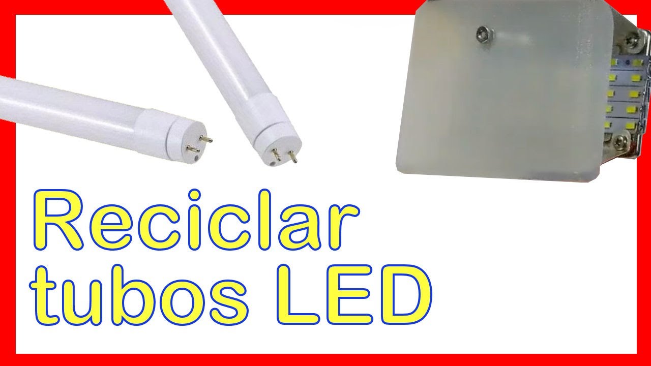 Como reciclar tubos LED para hacer lámparas