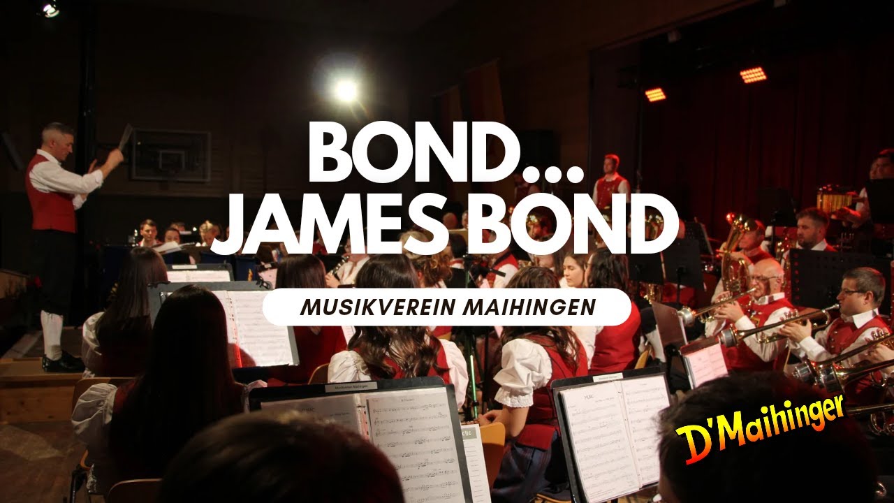 Bond... James Bond von Stephen Bulla | Musikverein Maihingen