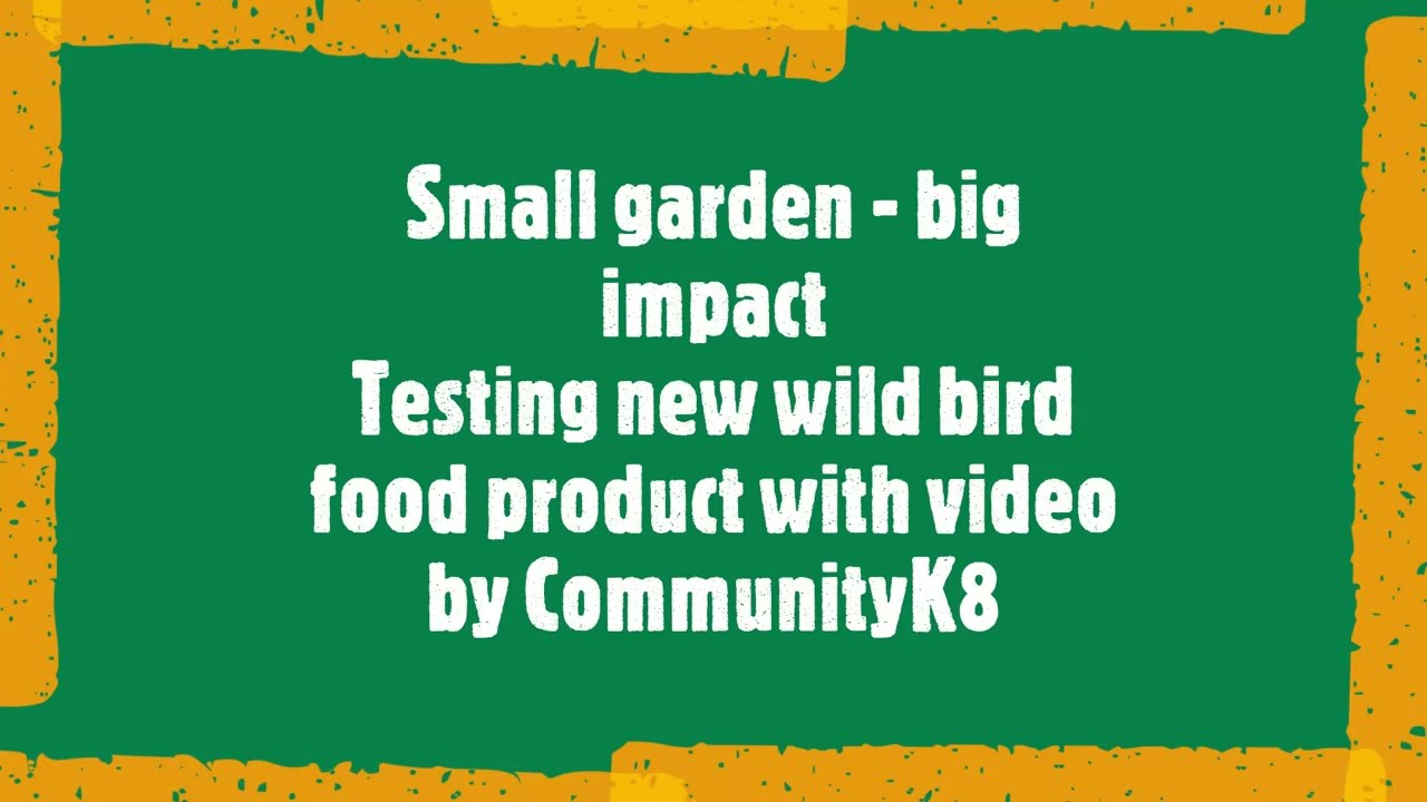 CommunityK8 in the garden~Secret recipe wild bird feeder test~January 2023