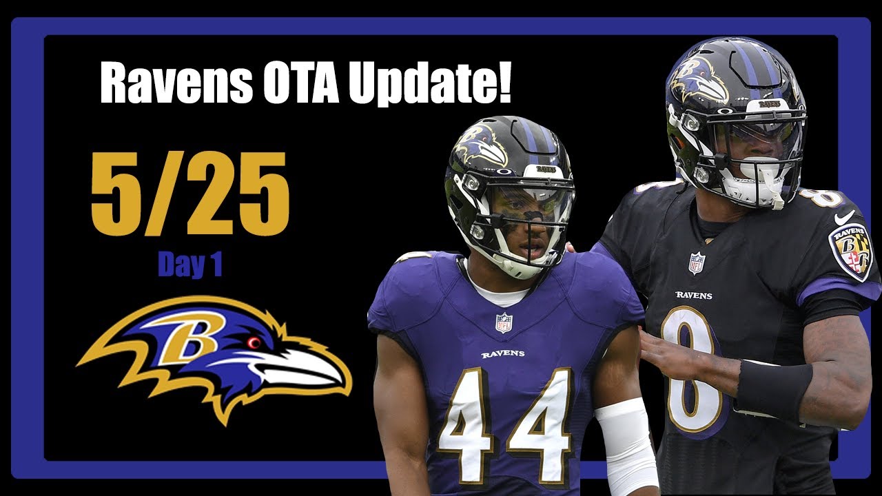 Ravens OTA Update: 5/25 Day 1!
