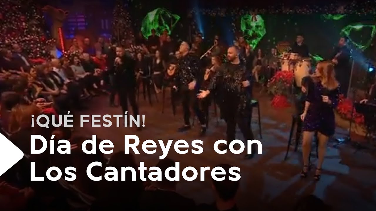 ¡Que festín! Día de Reyes con Los Cantadores | 2023