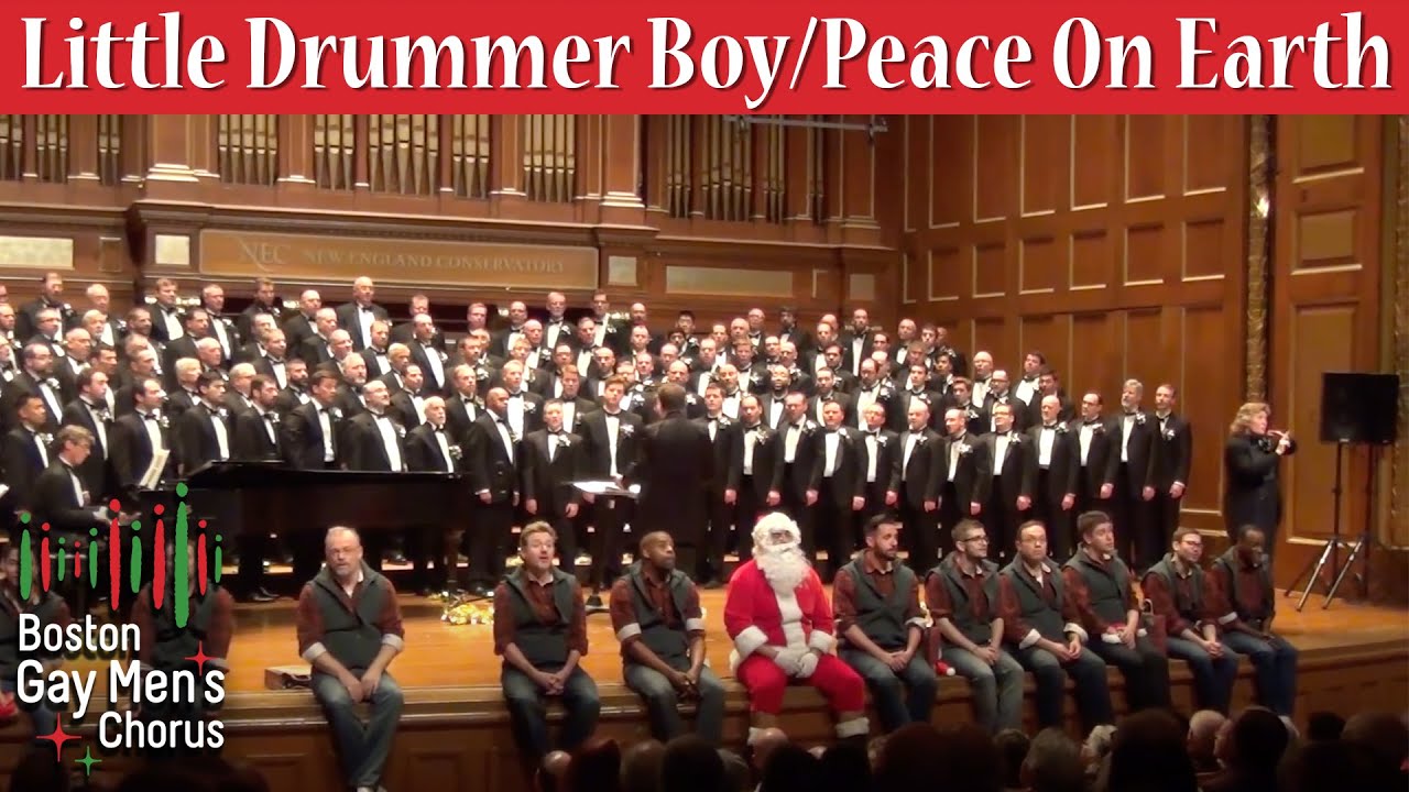 Little Drummer Boy/Peace On Earth I Boston Gay Men's Chorus