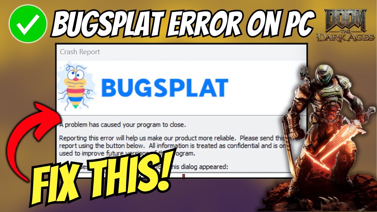 Fix Doom: The Dark Ages BUGSPLAT Error&nbsp;On&nbsp;PC