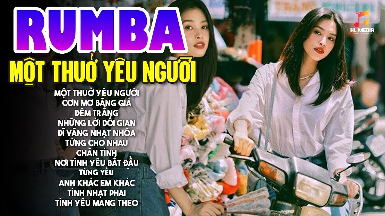 LK Nhạc Trẻ Rumba 8x 9x Hót TikTok - Một Thuở Yêu Người | ALBUM RUMBA XUẤT SẮC NHẤT