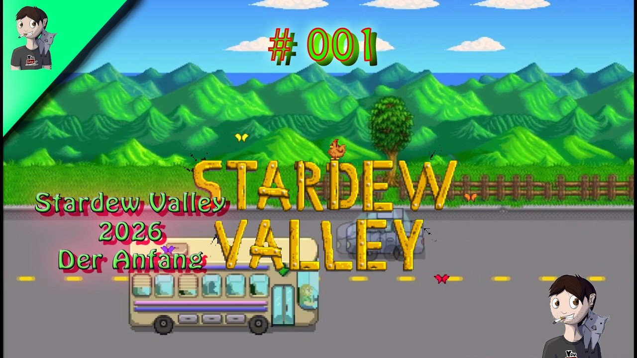 Stardew Valley 2026 #001 Der Anfang...🏕️🏕️... (No Comments)