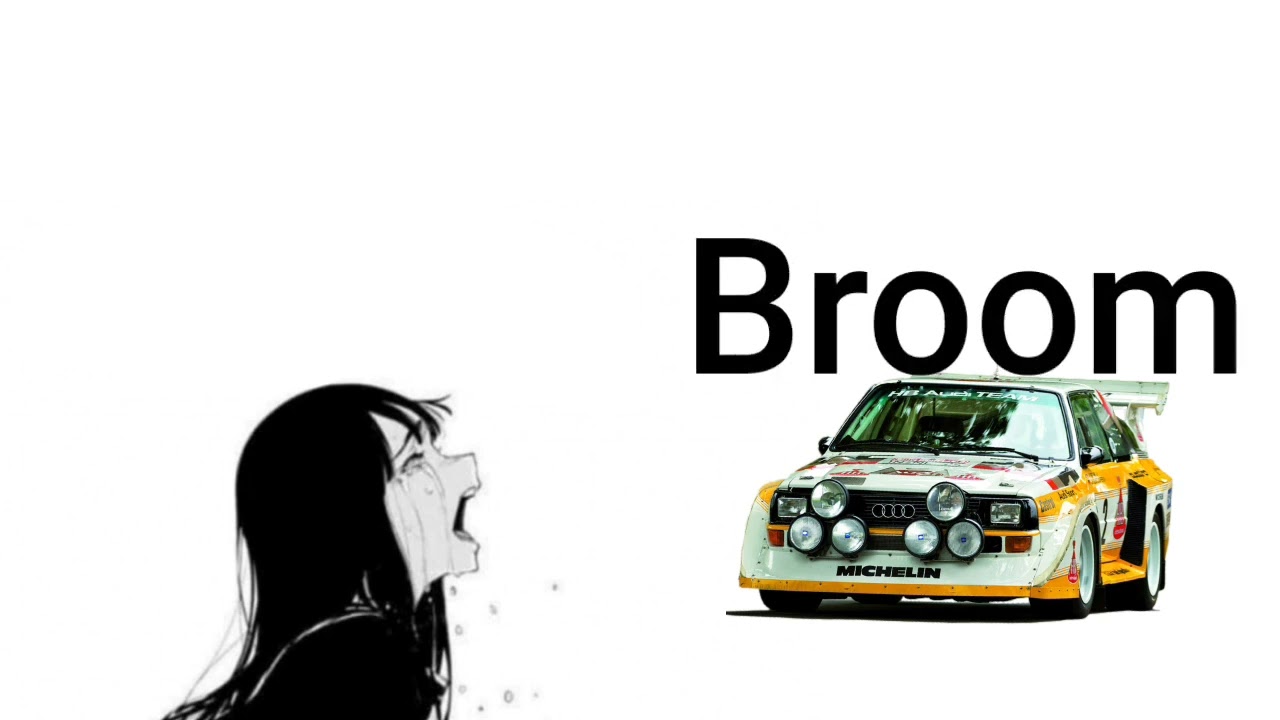 Babe please stop you're not an Audi Quattro S1