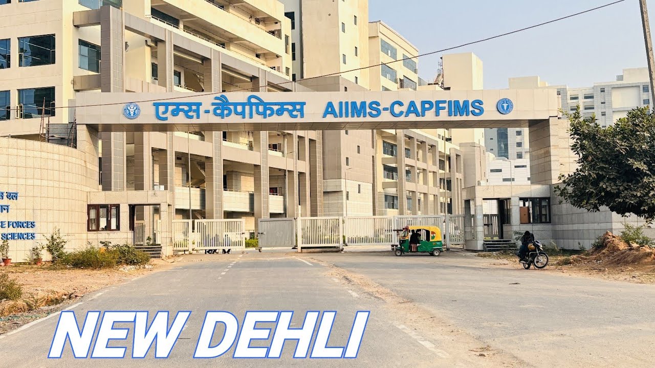 AIIMS- CAPFIMS HOSPITAL, New dehli,