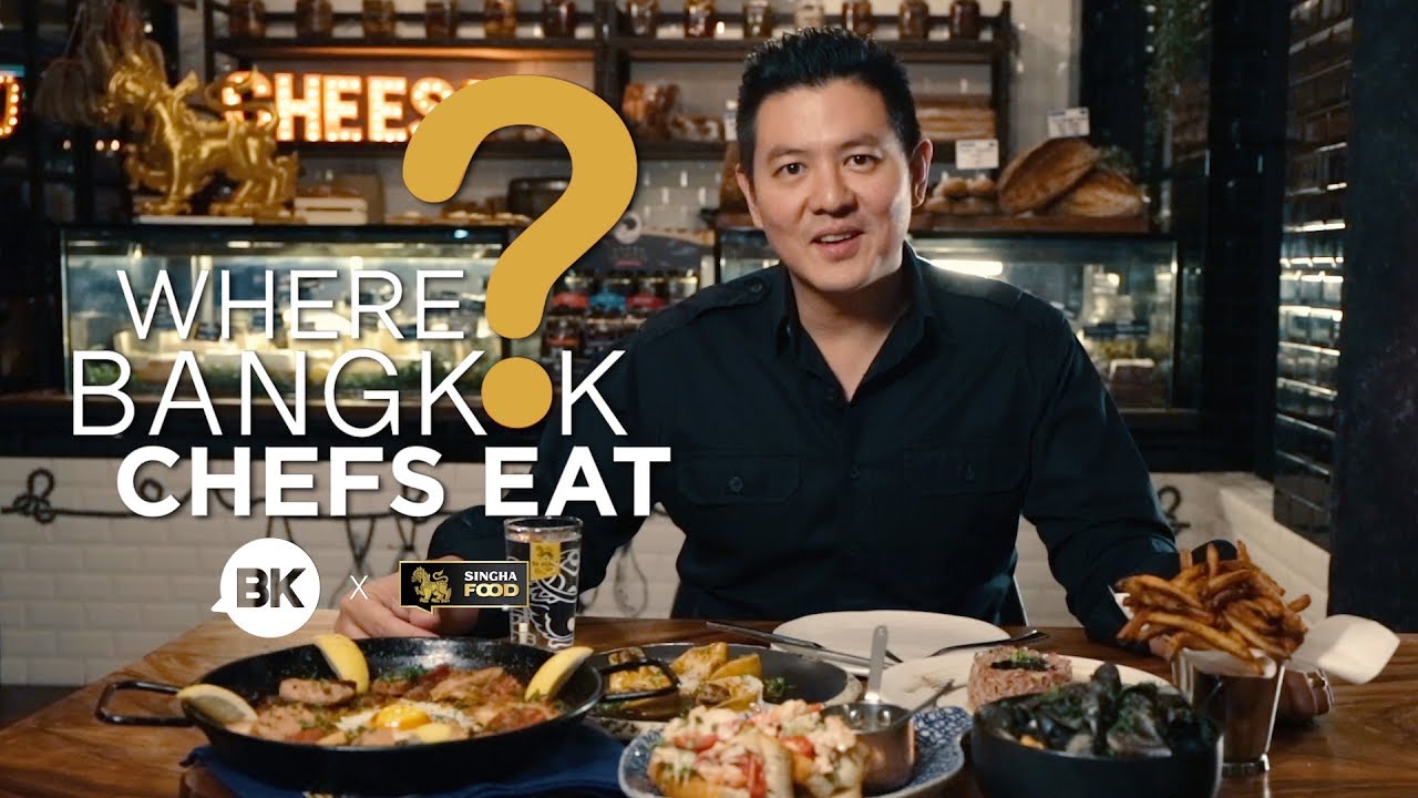 Where Bangkok Chefs Eat Episode 3: Chef Art [brought to you by Singha]