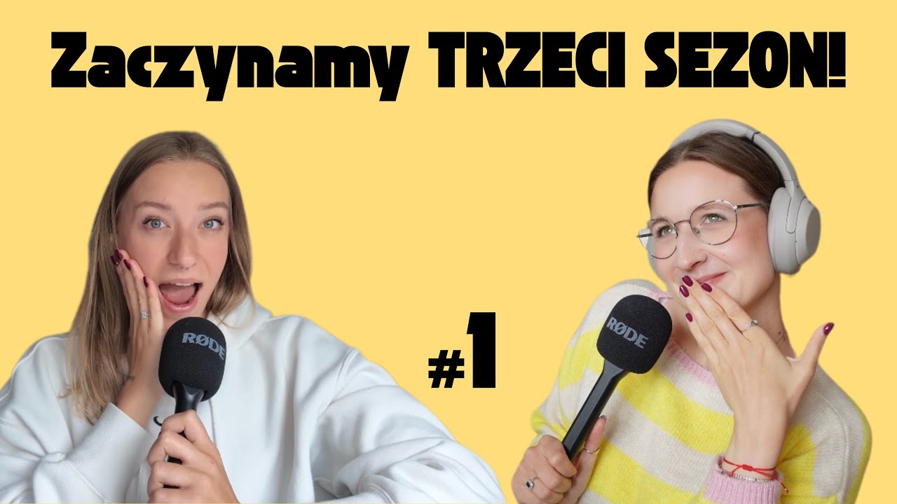 S03E01🎙️ Zaczynamy TRZECI SEZON!