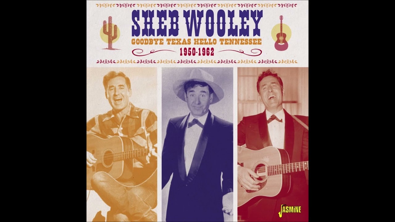 Sheb Wooley - Will I Ever