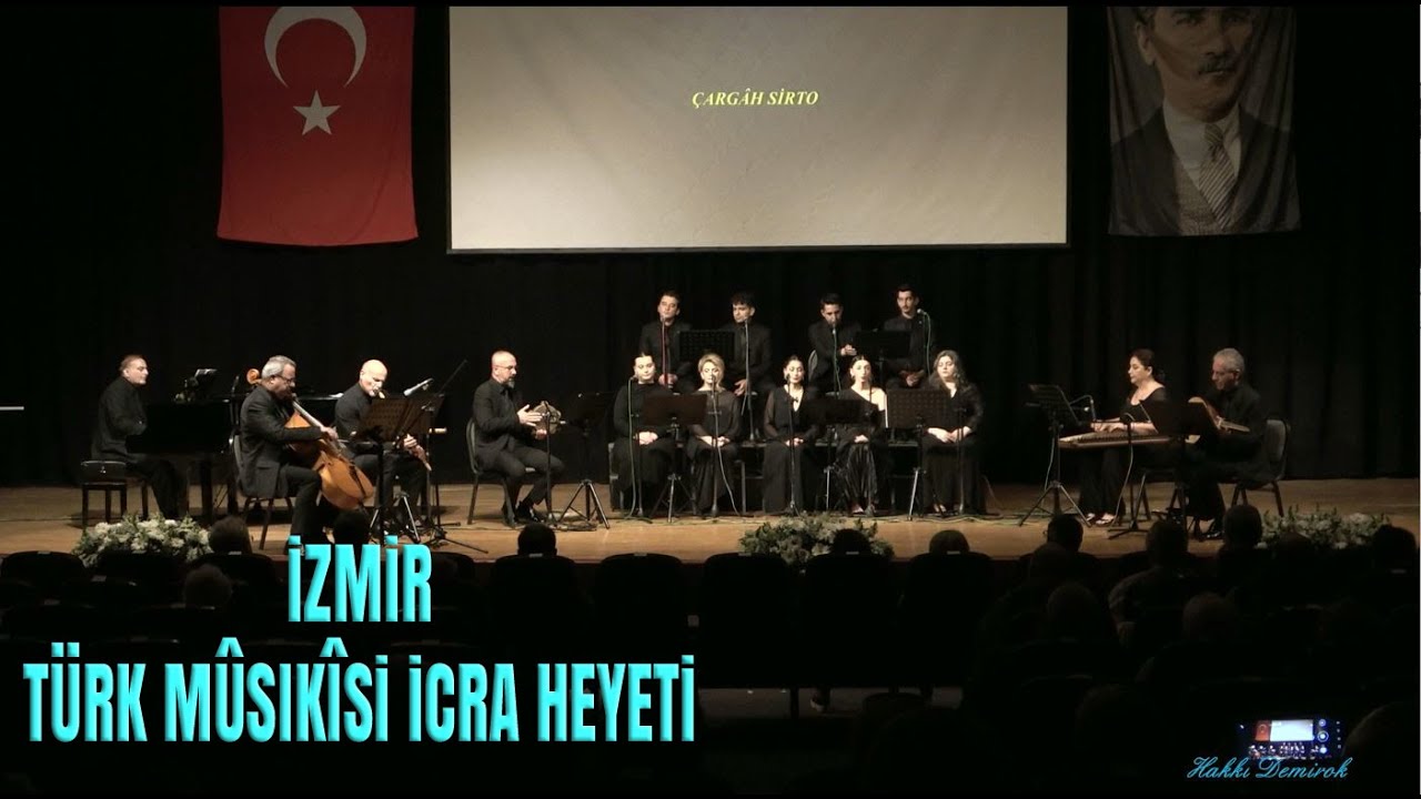 ÇARGAH SİRTO  - İZMİR TÜRK MUSİKİSİ İCRA HEYETİ