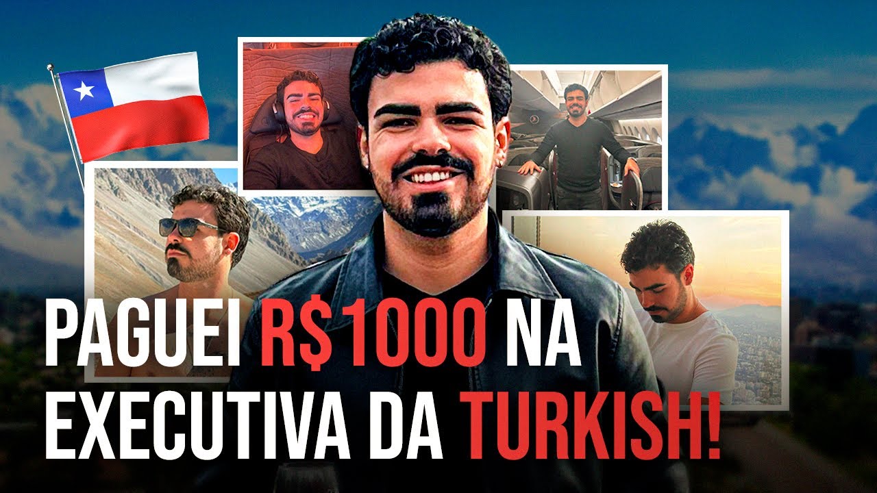 EXECUTIVA DA TURKISH POR R$1000 E ANIVERSÁRIO EM SANTIAGO