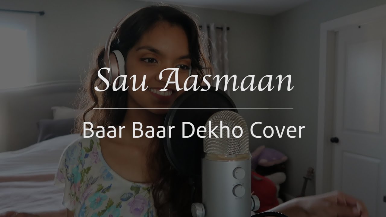 Sau Aasmaan || Baar Baar Dekho Cover with English Subtitles