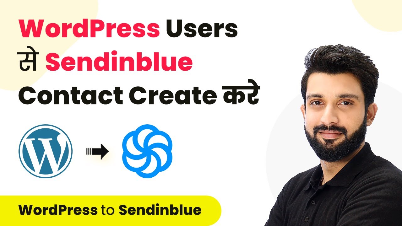 How to Create Sendinblue Contact from New WordPress Users (In Hindi) - WordPress to Sendinblue