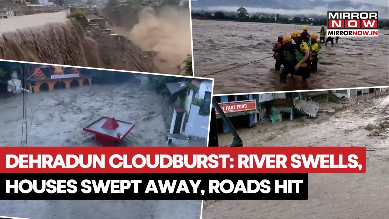Dehradun Cloudburst: Deadly Floods Sweep Away Homes, Roads; Scary Visuals As Rivers Flow Dangerously