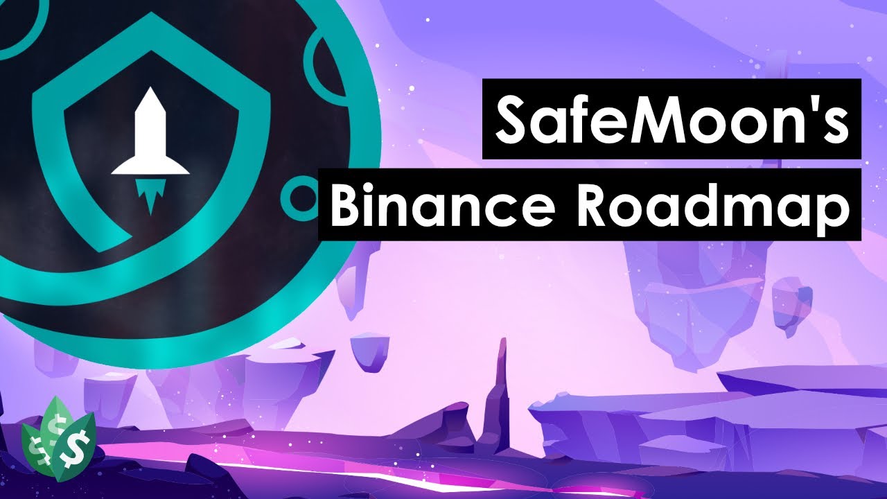 SAFEMOON Should Copy Binance's Roadmap (Explained)