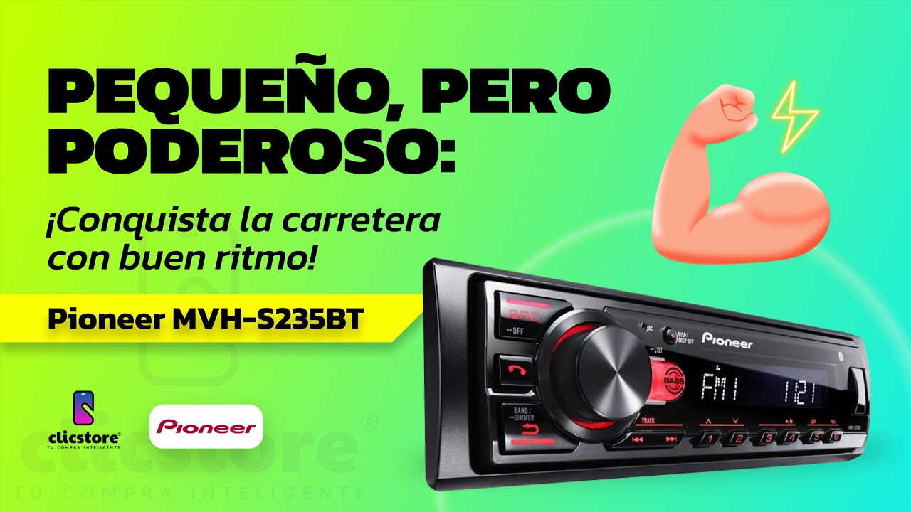 Pequeño, pero poderoso: ¡Conquista la carretera con buen ritmo! Pioneer MVH-S235BT