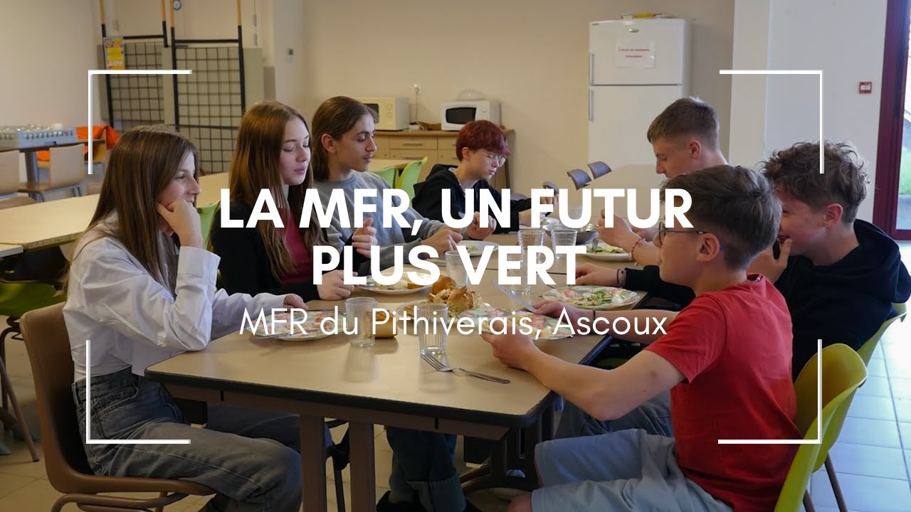 La MFR, un futur plus vert - MFR du Pithiverais, Ascoux - AC Orléans-Tours - 2025
