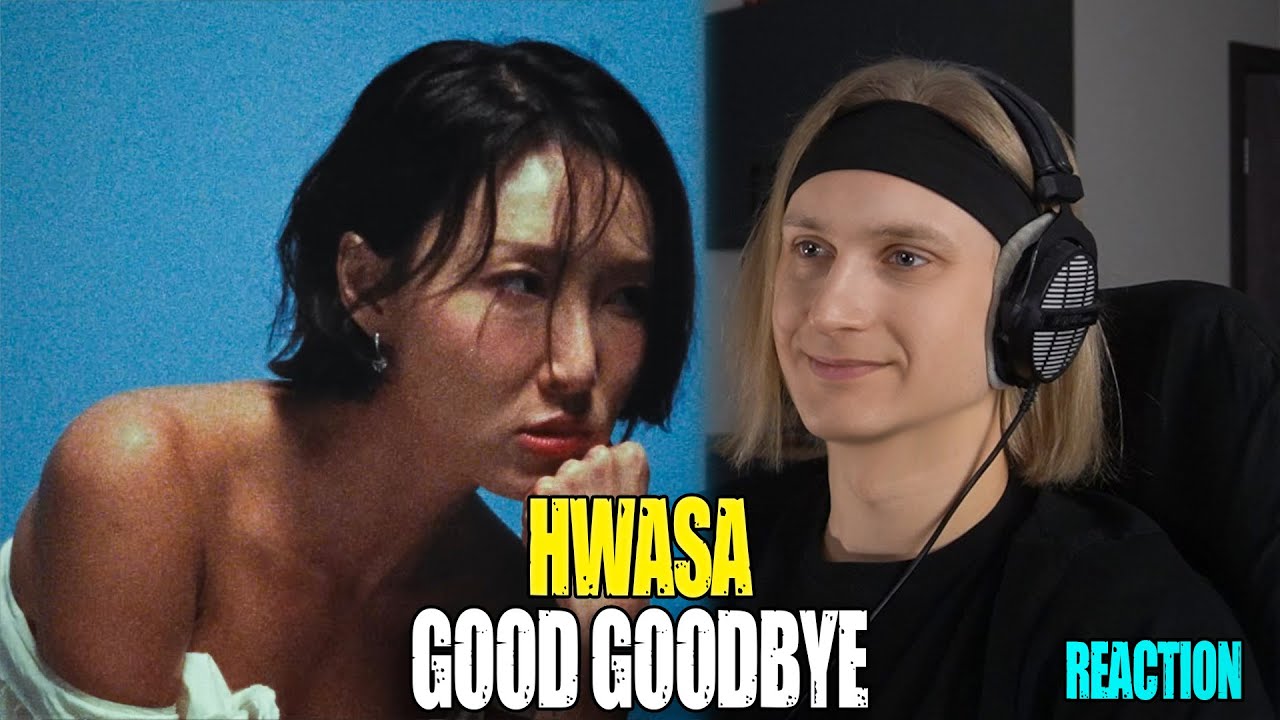 HWASA Good Goodbye | reaction | Звукорежиссер смотрит | #mp_tube #hwasa #mamamoo #reaction