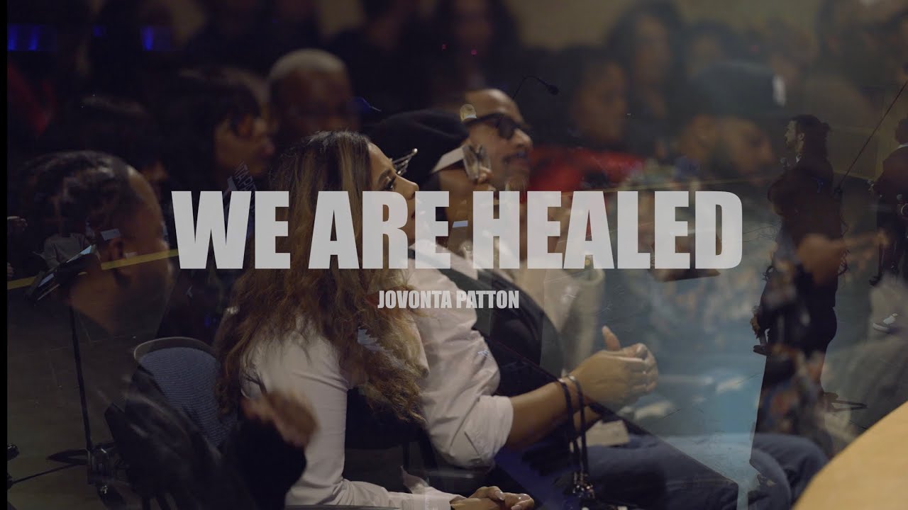 Jovonta Patton - We Are Healed(Official Music Video) Extended Youtube Version