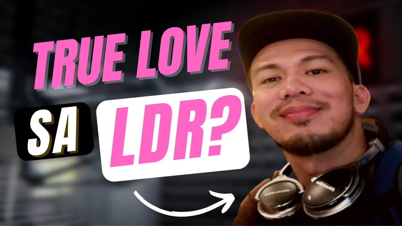 Signs ng True Love sa Long Distance Relationship | LDR Tips