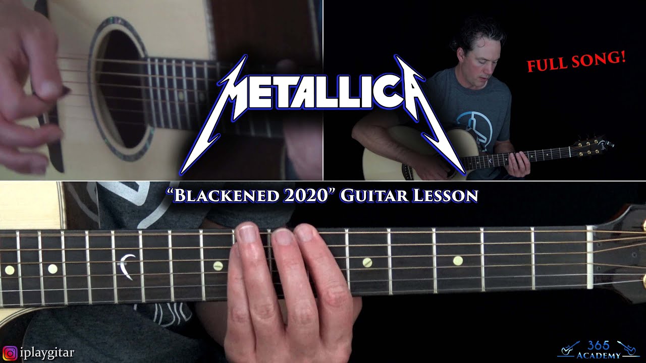 Урок игры на гитаре Blackened 2020 (ПОЛНАЯ ПЕСНЯ) &mdash; Metallica