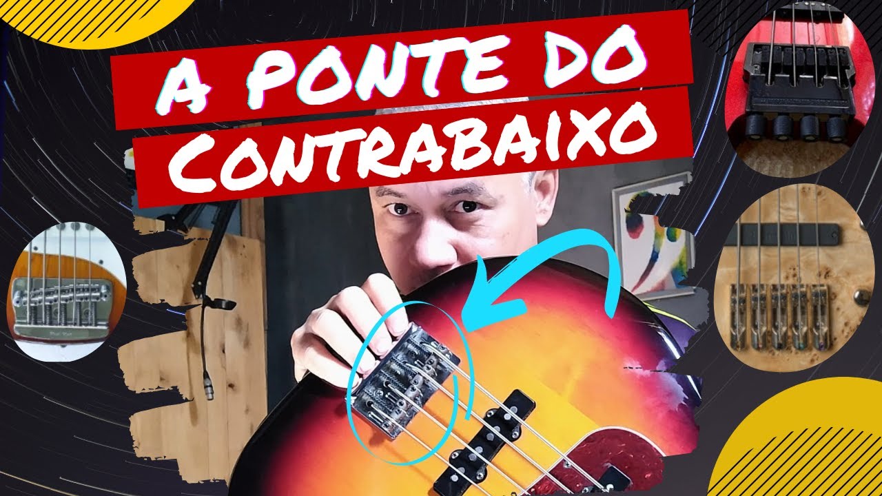 A ponte do contrabaixo: Funções e importância.