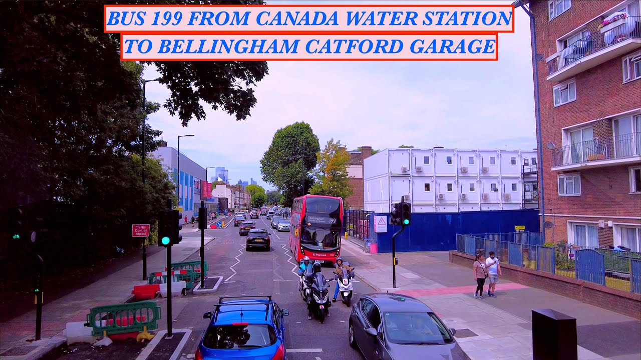 South East London| Bus Route 199| Canada Water |Surrey Quays|Greenwich|Lewisham| Catford Bus Garage
