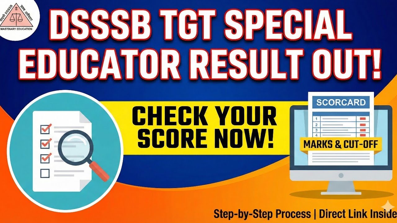 DSSSB TGT Special Education Cut Off Marks 2025 | Post Code 20/22 | E-Dossier Filling Starte