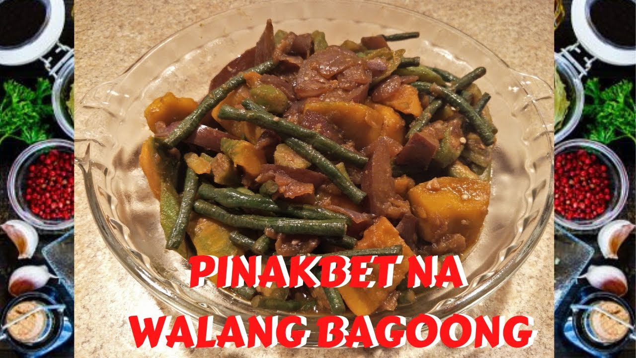 PINAKBET NA WALANG BAGOONG ~ Pwede palang recipe