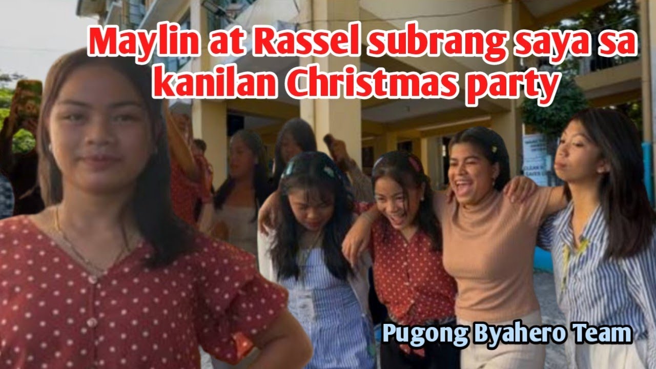 ANG UNANG CHRISTMAS PARTY NI RASSEL SA KANILANG SCHOOL