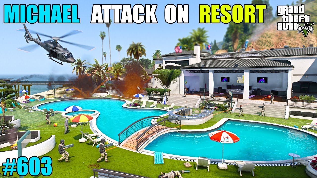 GTA 5 : WE DESTROYED THE MILLION DOLLAR RESORT | GTA 5 GAMEPLAY #603