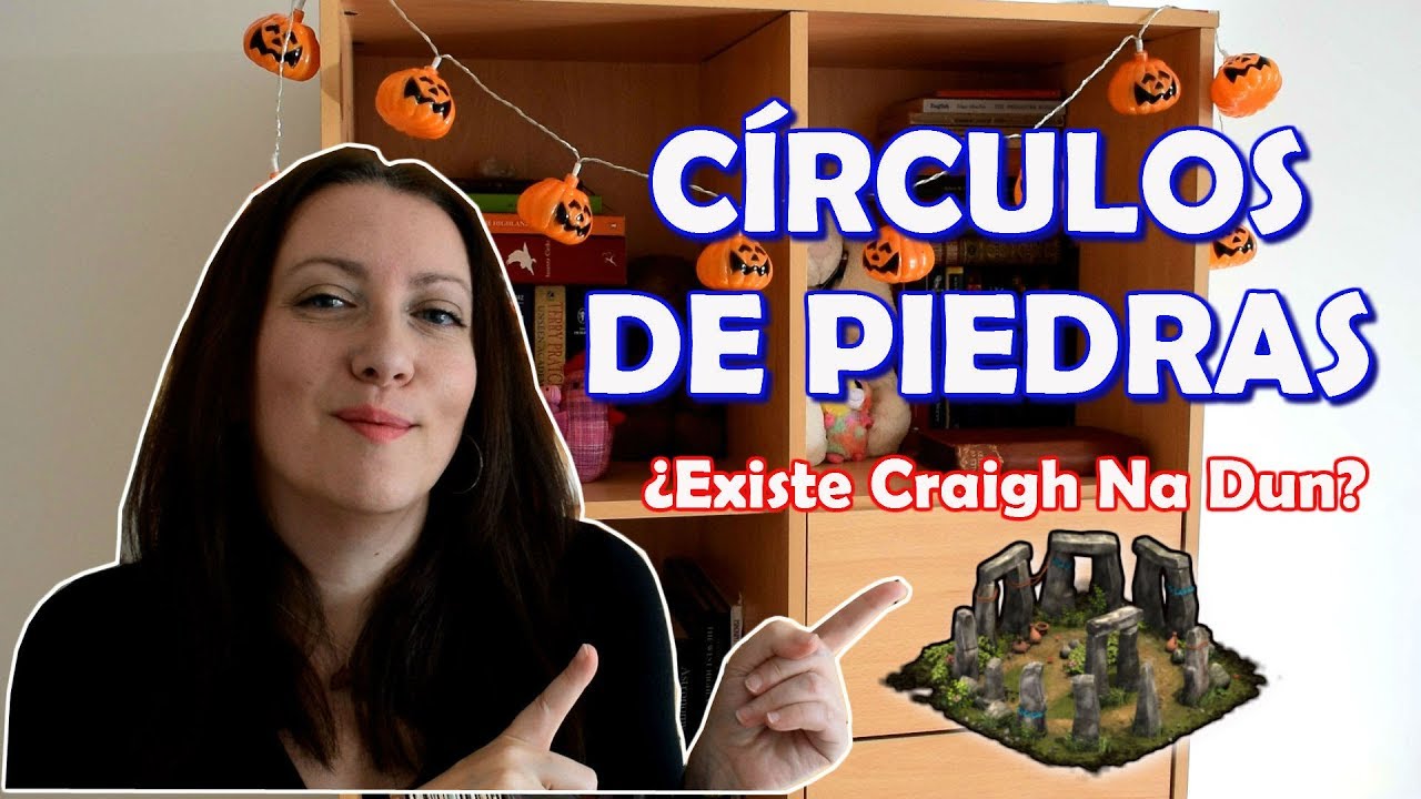 CÍRCULOS de PIEDRAS | CRAIGH NA DUN de OUTLANDER 🗿📚