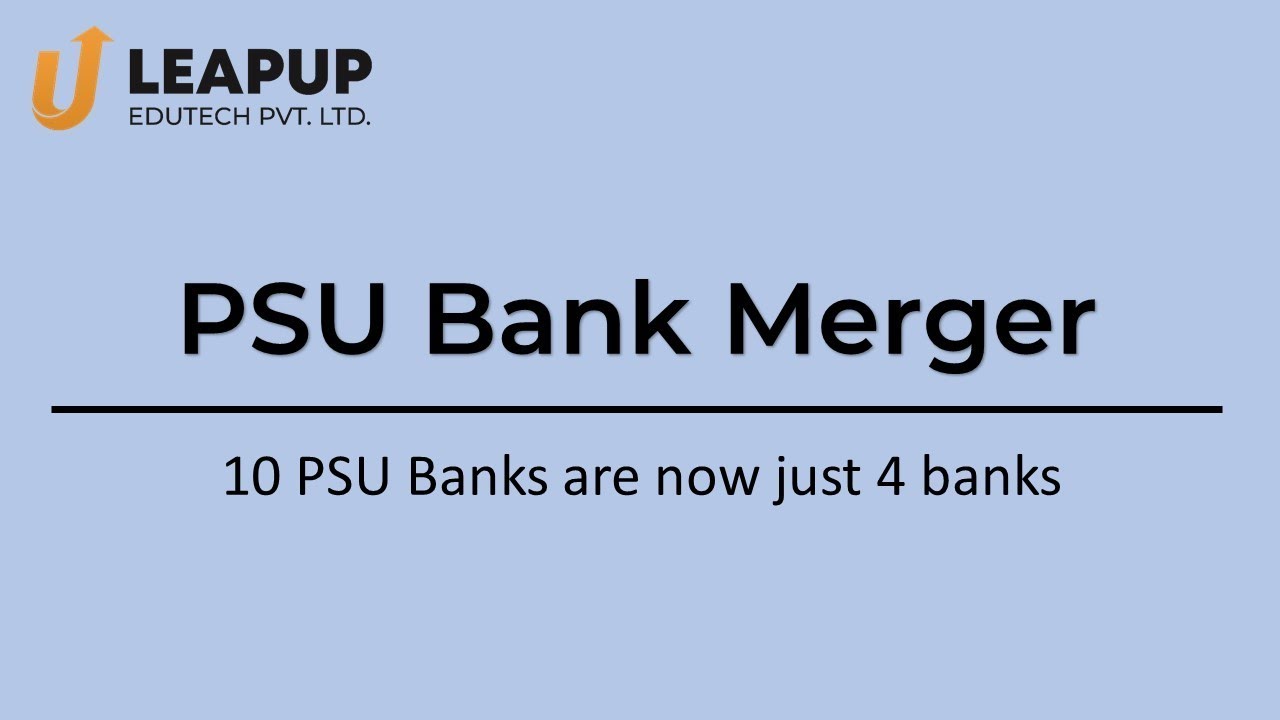 PSU bank merger - Understand it very easily